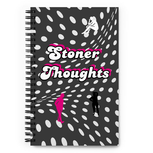 Stoner Thoughts 420 Notebook